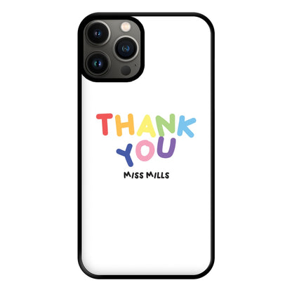 Thank You - Personalised Teachers Gift Phone Case for iPhone 13 Pro Max