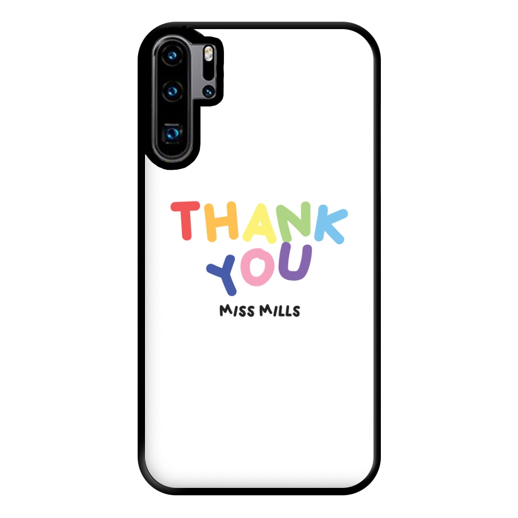 Thank You - Personalised Teachers Gift Phone Case for Huawei P30 Pro