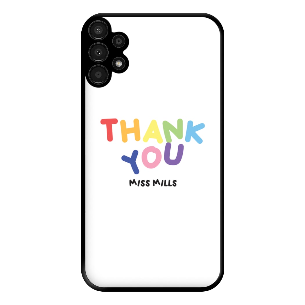 Thank You - Personalised Teachers Gift Phone Case for Galaxy A13