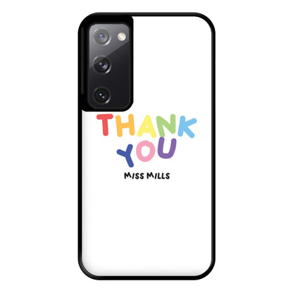 Thank You - Personalised Teachers Gift Phone Case for Galaxy S20FE