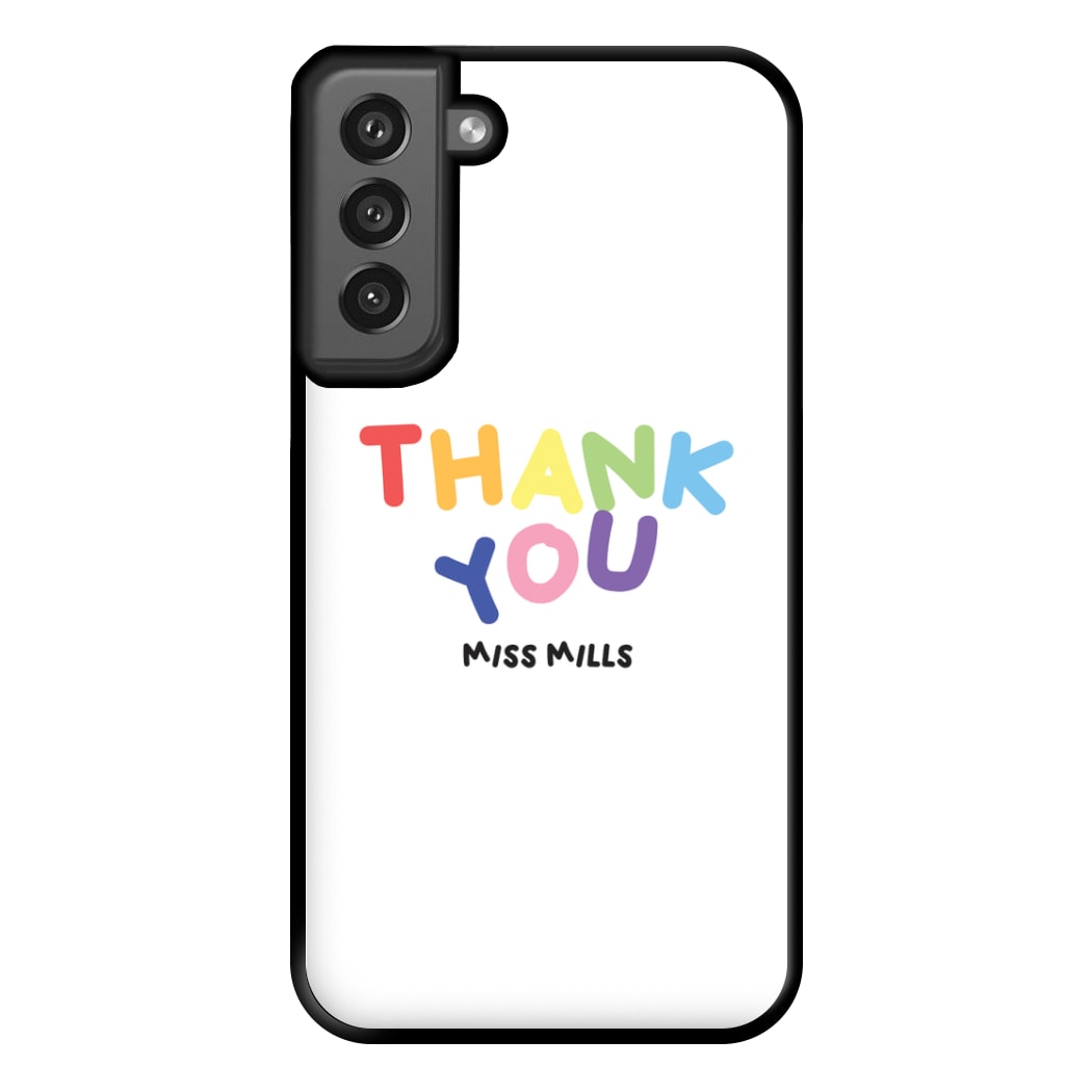 Thank You - Personalised Teachers Gift Phone Case for Galaxy S21FE