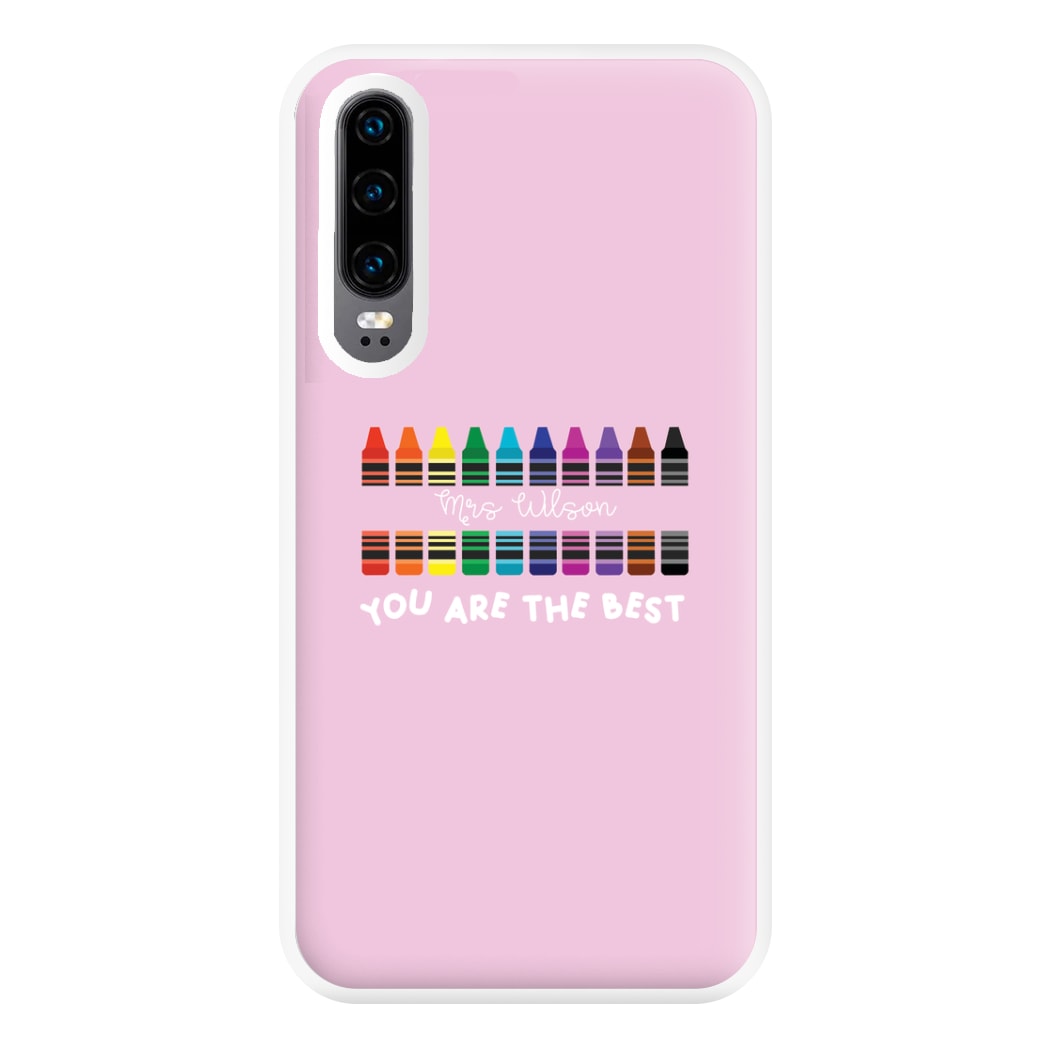 You Are The Best - Personalised Teachers Gift Phone Case for Huawei P30