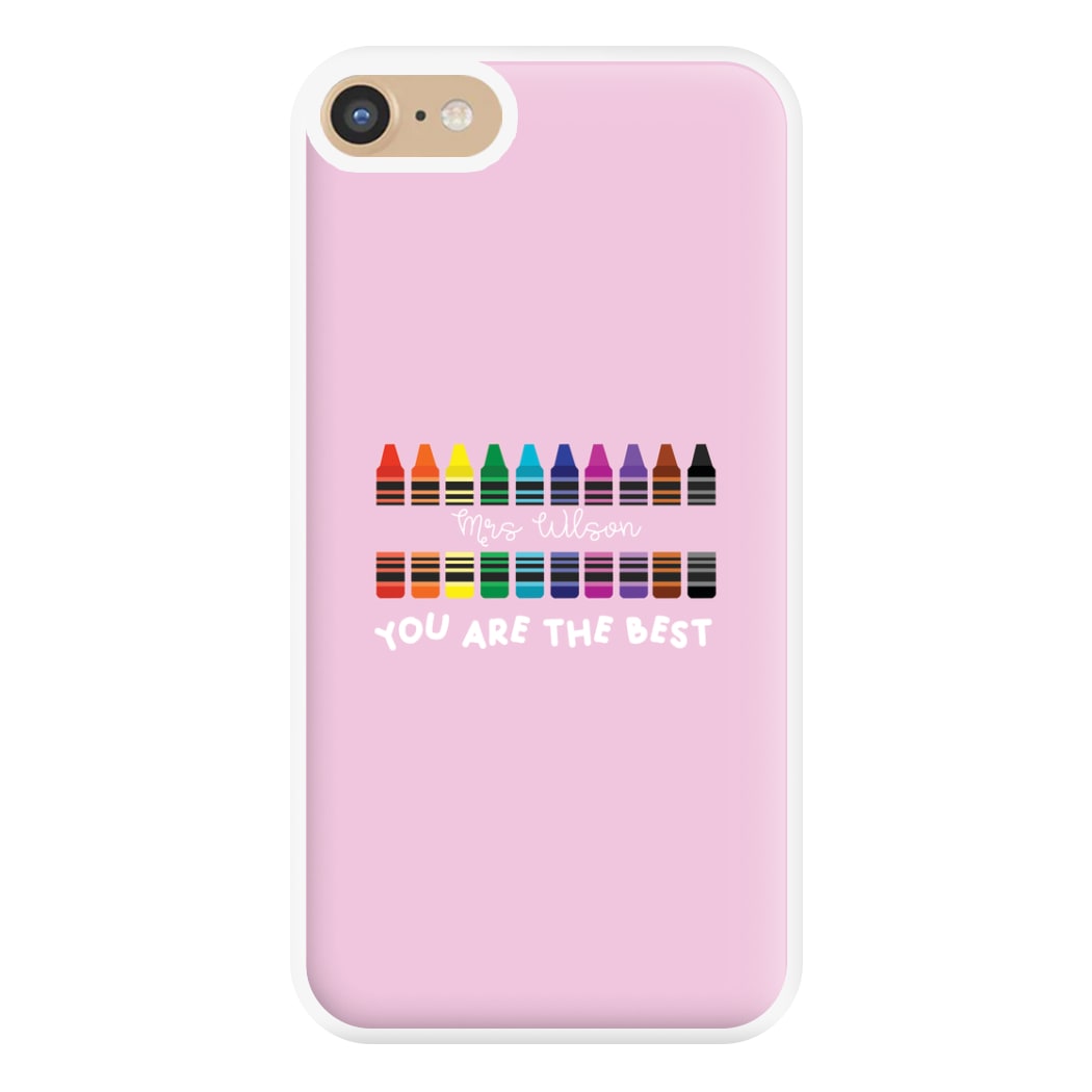 You Are The Best - Personalised Teachers Gift Phone Case for iPhone 6 / 7 / 8 / SE