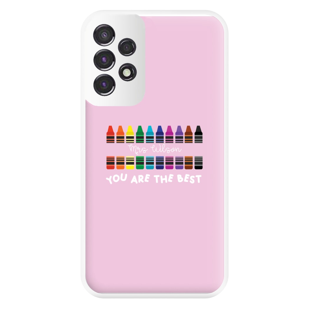 You Are The Best - Personalised Teachers Gift Phone Case for Galaxy A53