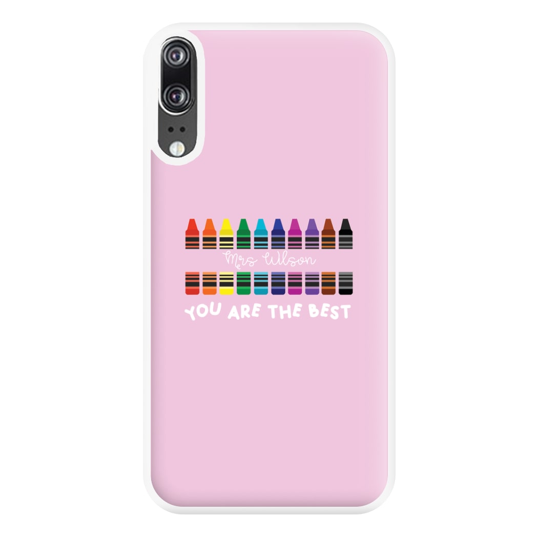 You Are The Best - Personalised Teachers Gift Phone Case for Huawei P20