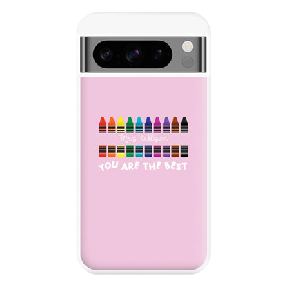 You Are The Best - Personalised Teachers Gift Phone Case for Google Pixel 8 Pro