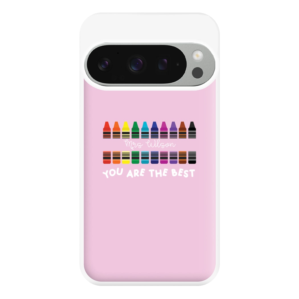 You Are The Best - Personalised Teachers Gift Phone Case for Google Pixel 9 Pro XL