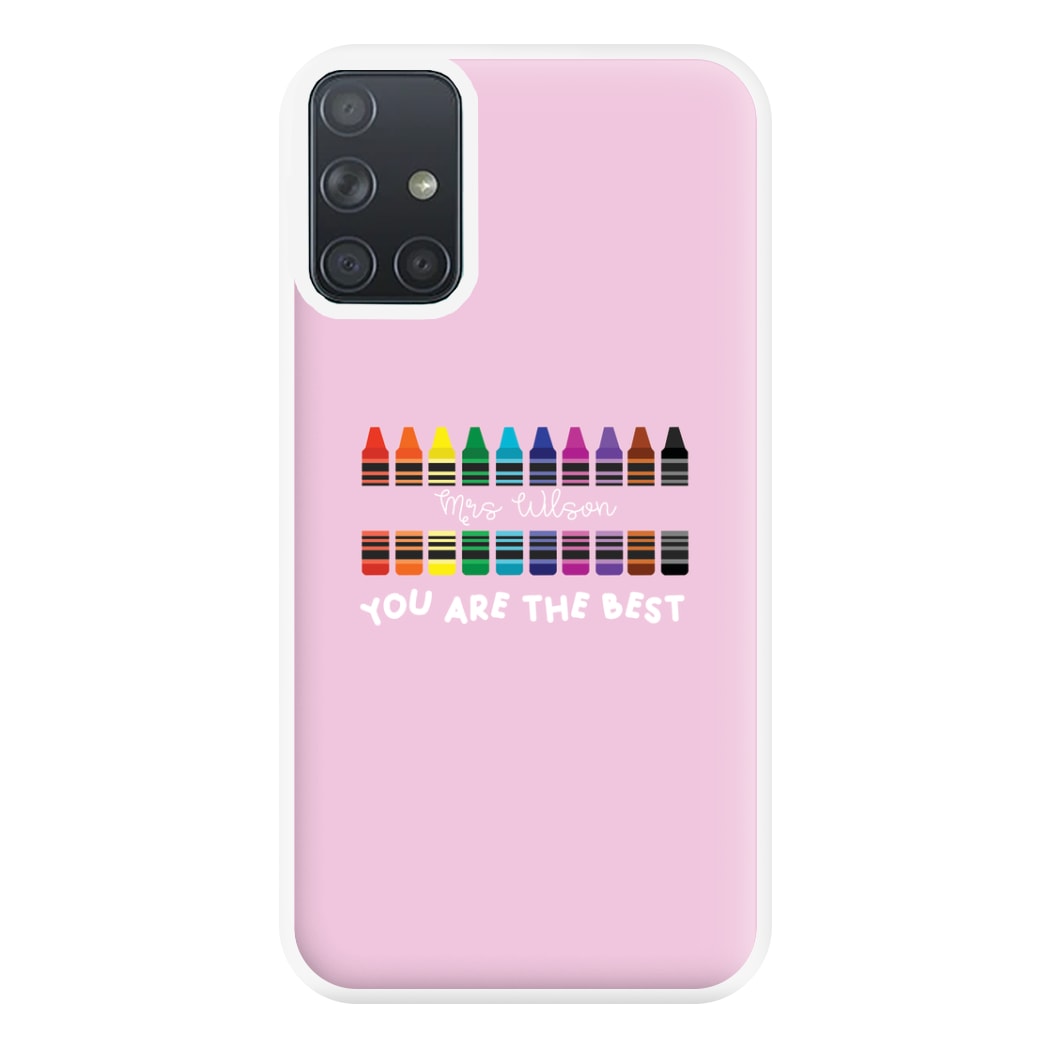 You Are The Best - Personalised Teachers Gift Phone Case for Galaxy A71