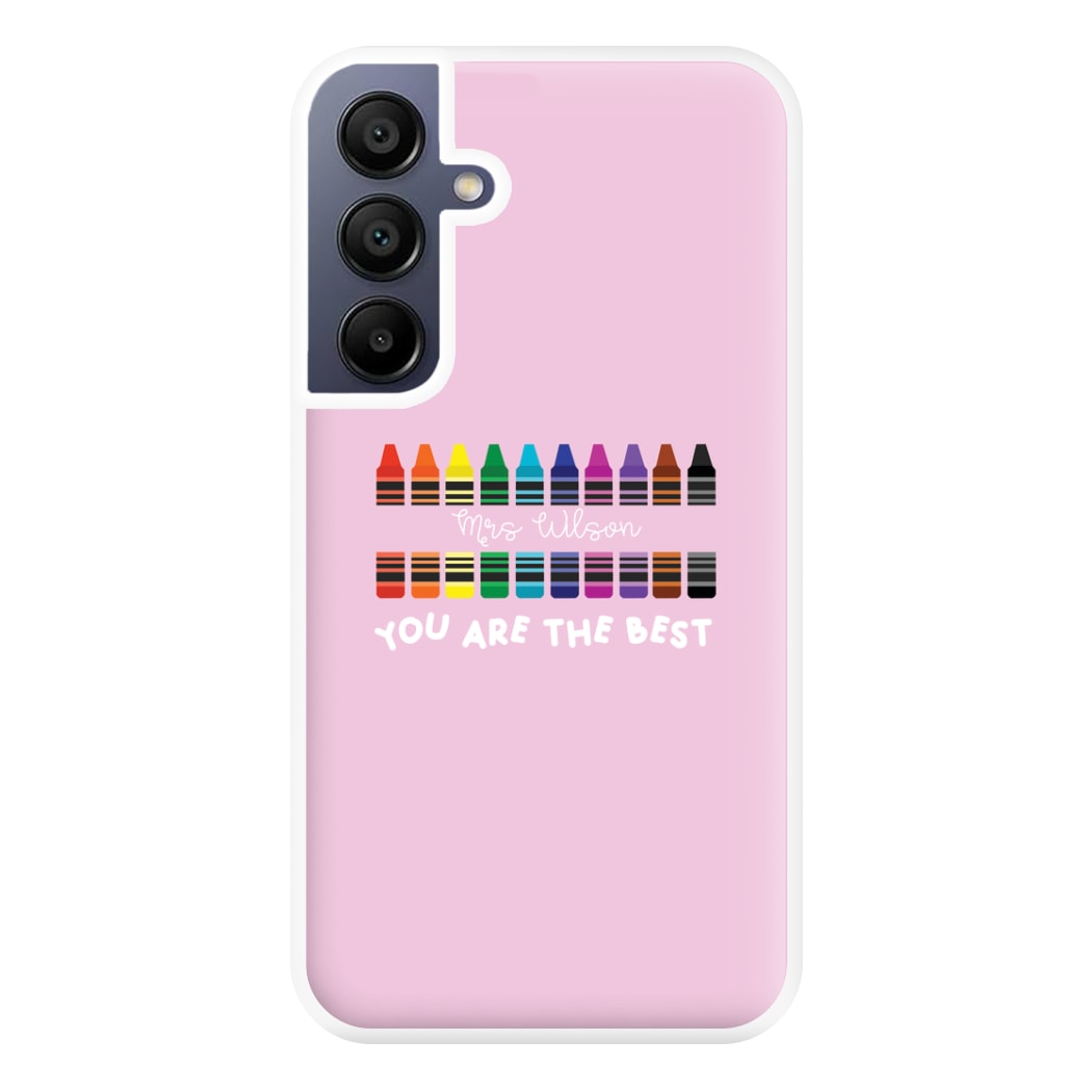 You Are The Best - Personalised Teachers Gift Phone Case for Galaxy A16