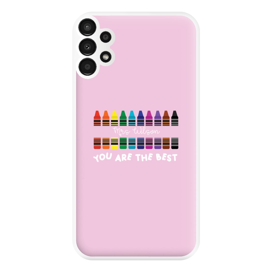 You Are The Best - Personalised Teachers Gift Phone Case for Galaxy A13