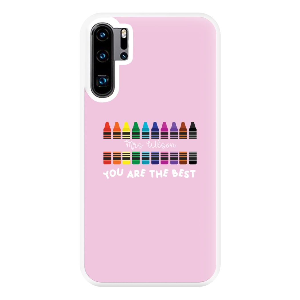 You Are The Best - Personalised Teachers Gift Phone Case for Huawei P30 Pro