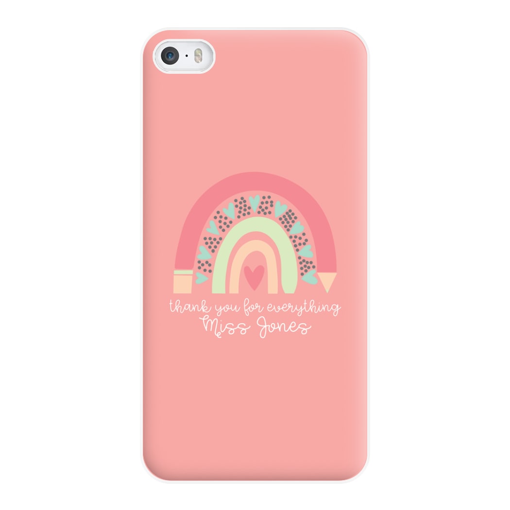 Thank You For Everything - Personalised Teachers Gift Phone Case for iPhone 5 / 5s / SE 2016