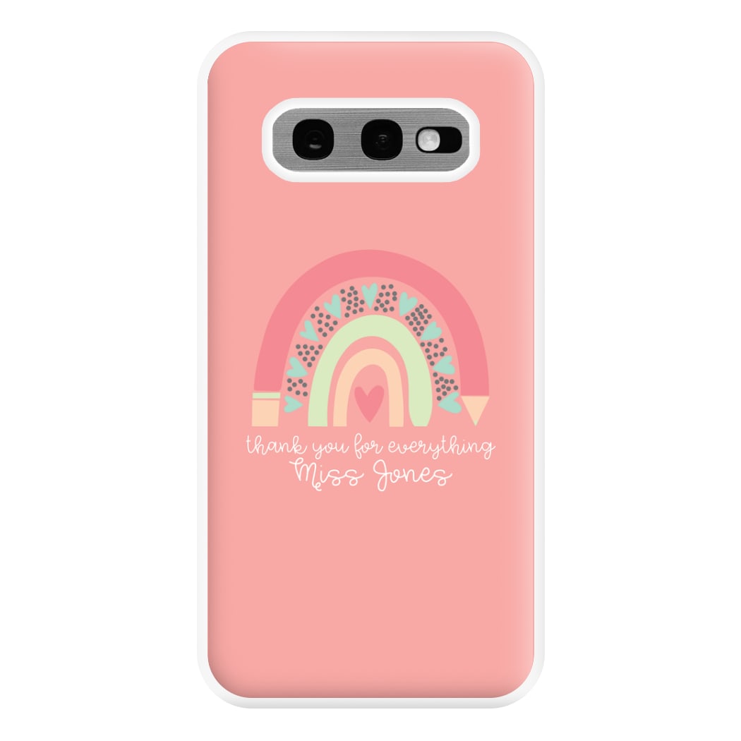 Thank You For Everything - Personalised Teachers Gift Phone Case for Galaxy S10e