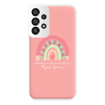 Thank You For Everything - Personalised Teachers Gift Phone Case for Galaxy A33