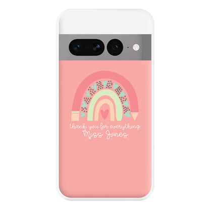 Thank You For Everything - Personalised Teachers Gift Phone Case for Google Pixel 7 Pro