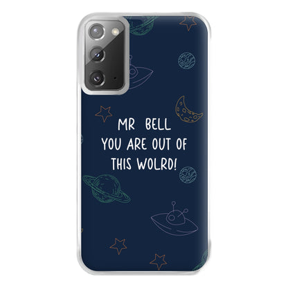 You Are Out Of This World - Personalised Teachers Gift Phone Case for Galaxy Note 20 Ultra