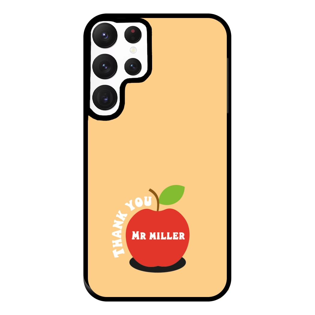 Apple - Personalised Teachers Gift Phone Case for Galaxy S22 Ultra