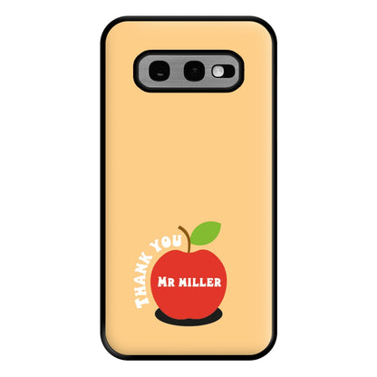 Apple - Personalised Teachers Gift Phone Case for Galaxy S10e