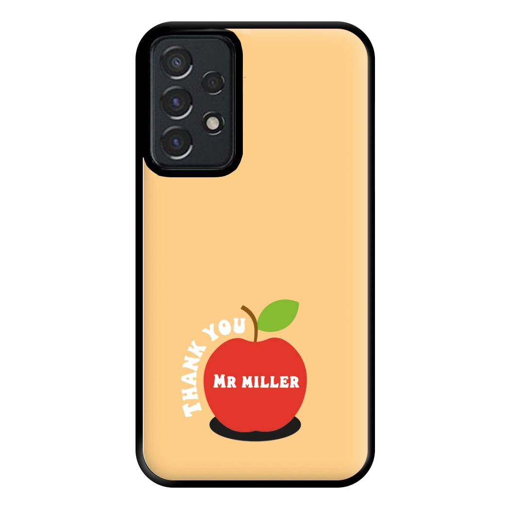 Apple - Personalised Teachers Gift Phone Case for Galaxy A52 / A52s