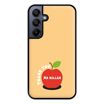 Apple - Personalised Teachers Gift Phone Case for Galaxy A15