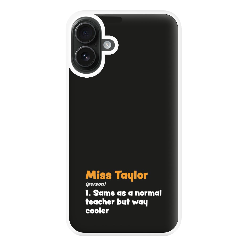 Way Cooler - Personalised Teachers Gift Phone Case for iPhone 16 Plus