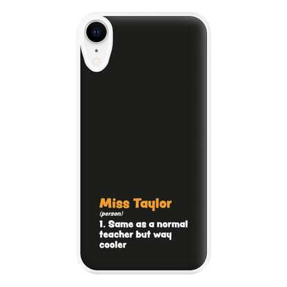 Way Cooler - Personalised Teachers Gift Phone Case for iPhone XR