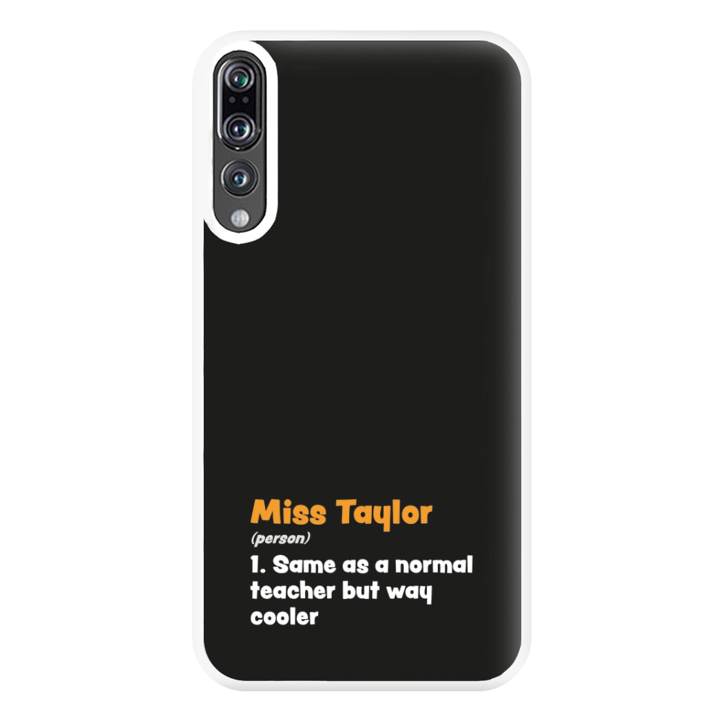 Way Cooler - Personalised Teachers Gift Phone Case for Huawei P20 Pro