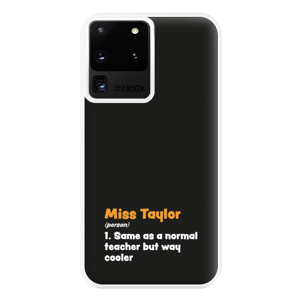 Way Cooler - Personalised Teachers Gift Phone Case for Galaxy S20 Ultra