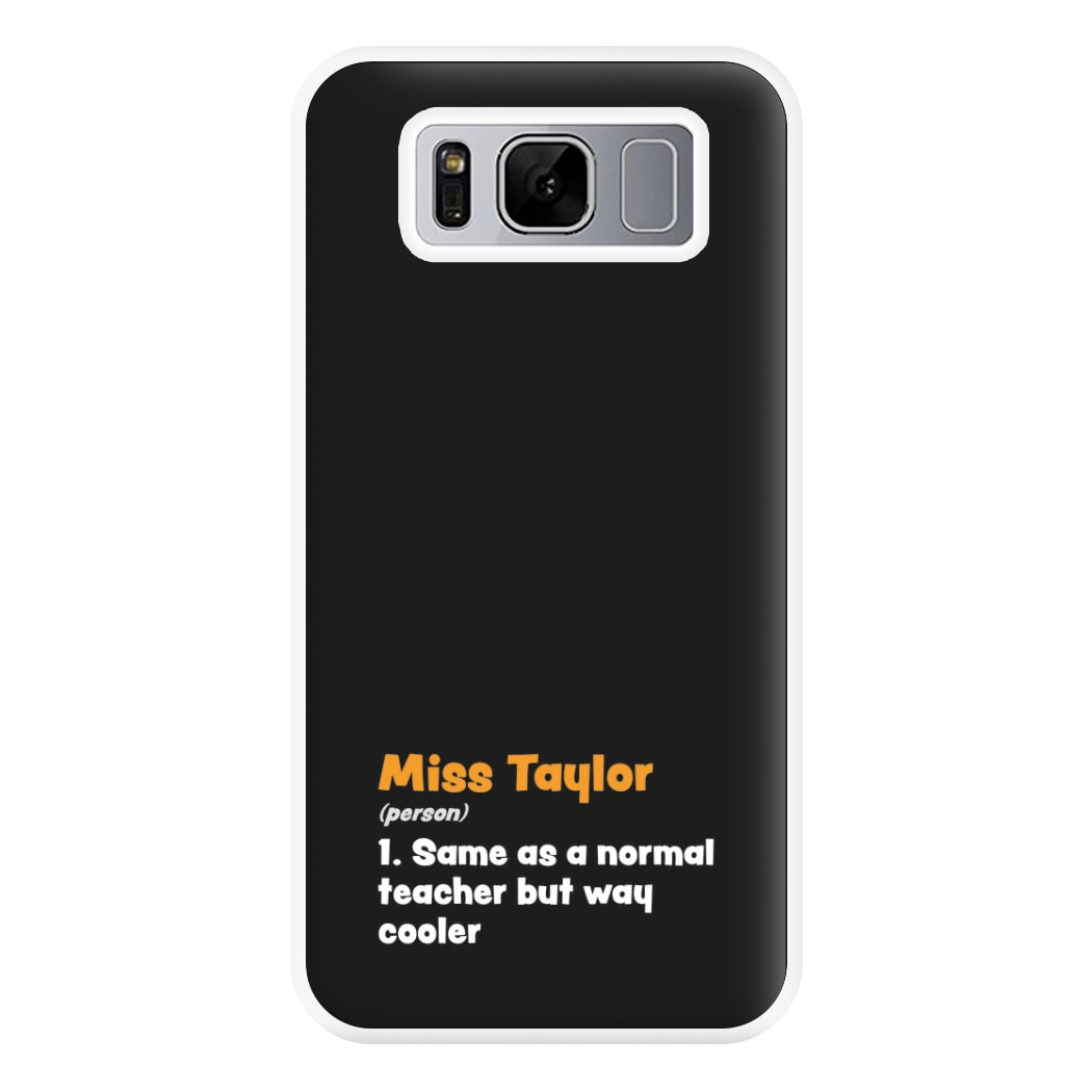 Way Cooler - Personalised Teachers Gift Phone Case for Galaxy S8 Plus