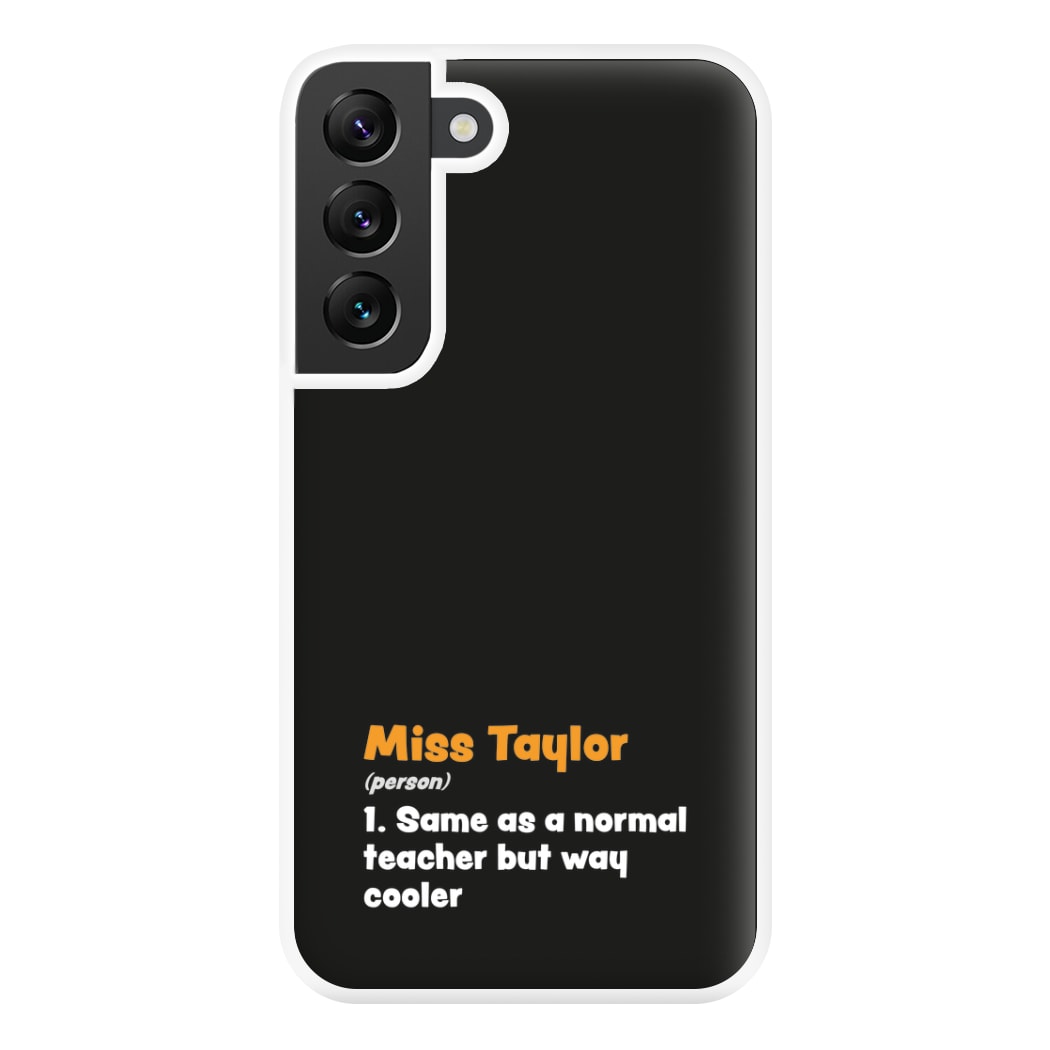 Way Cooler - Personalised Teachers Gift Phone Case for Galaxy S22 Plus