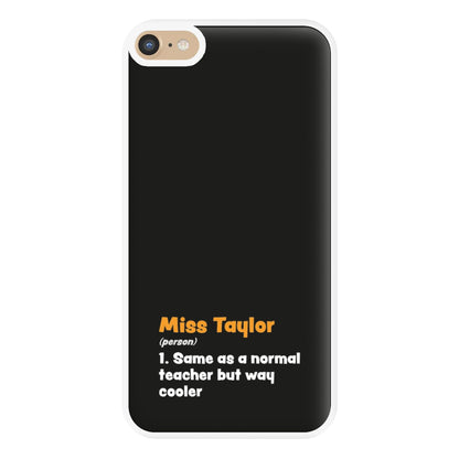 Way Cooler - Personalised Teachers Gift Phone Case for iPhone 6 Plus / 7 Plus / 8 Plus