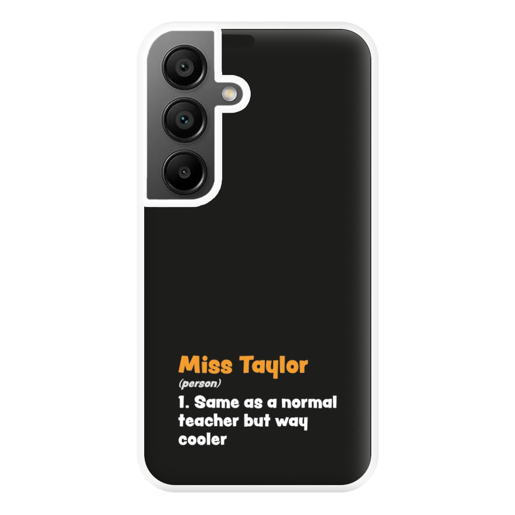 Way Cooler - Personalised Teachers Gift Phone Case for Galaxy A55