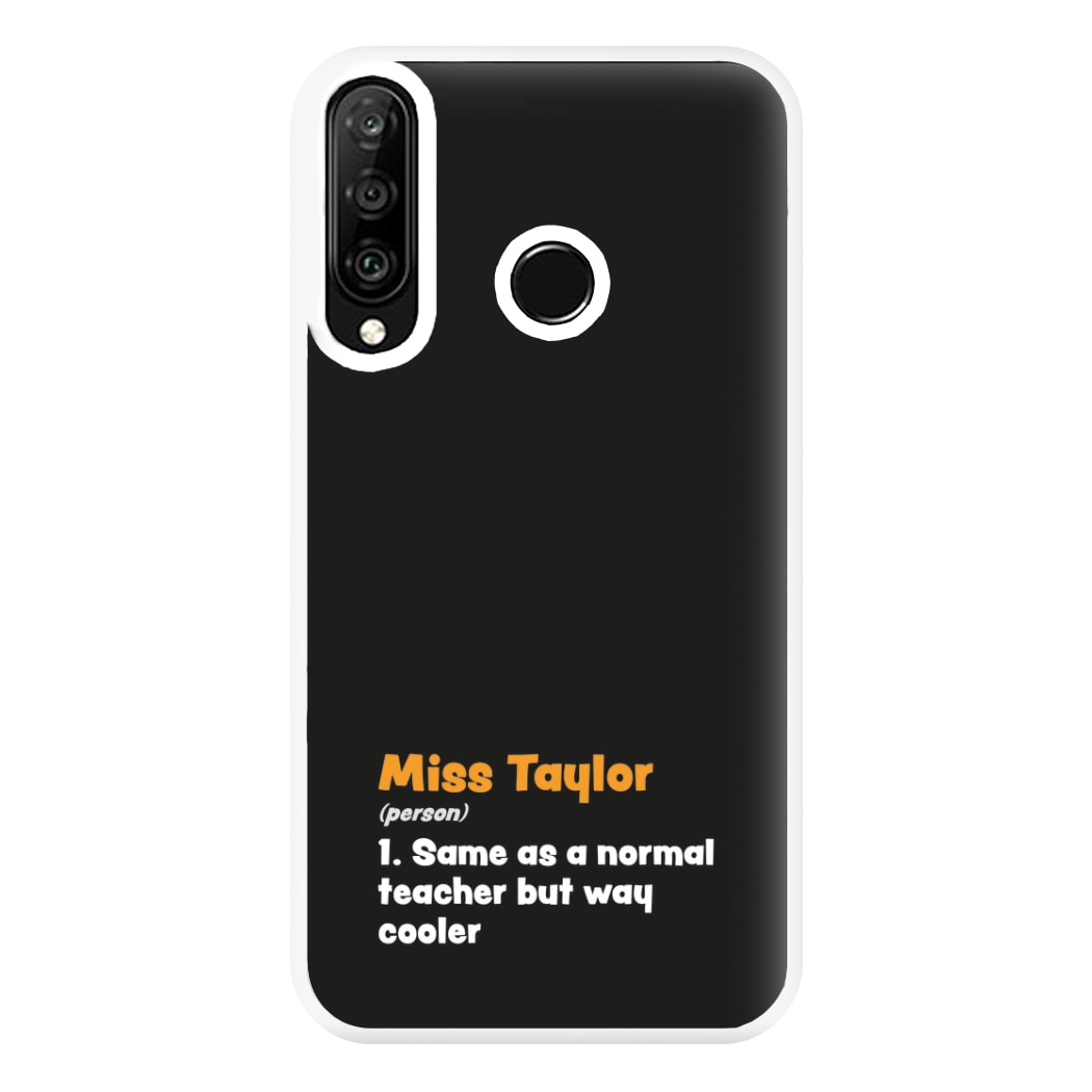 Way Cooler - Personalised Teachers Gift Phone Case for Huawei P30 Lite