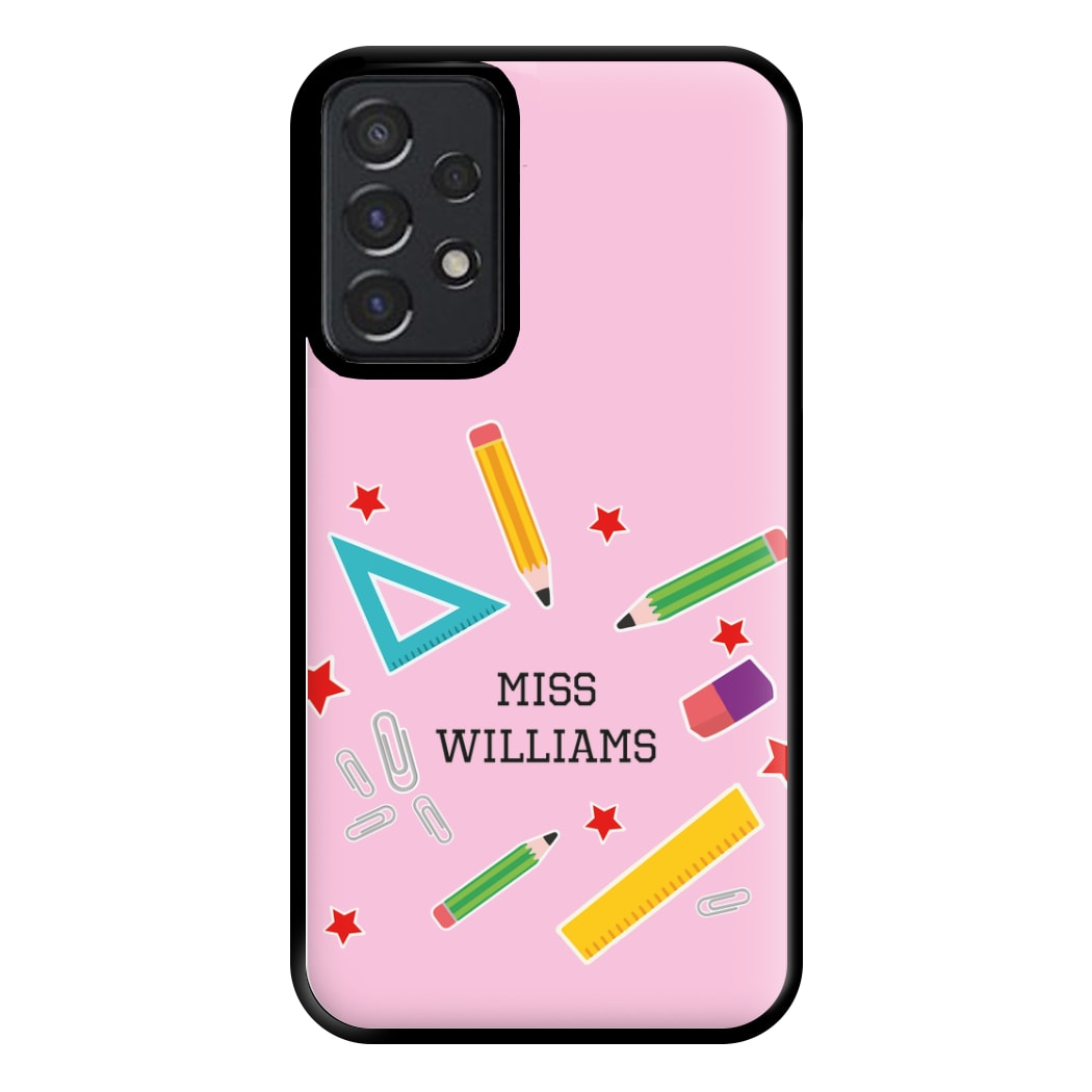 Stars And Stationery - Personalised Teachers Gift Phone Case for Galaxy A52 / A52s