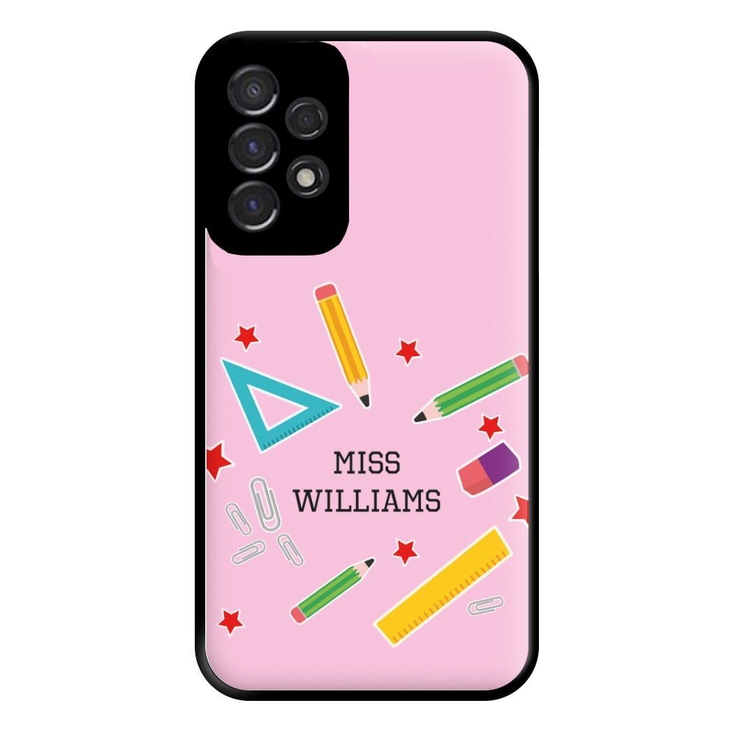 Stars And Stationery - Personalised Teachers Gift Phone Case for Galaxy A53