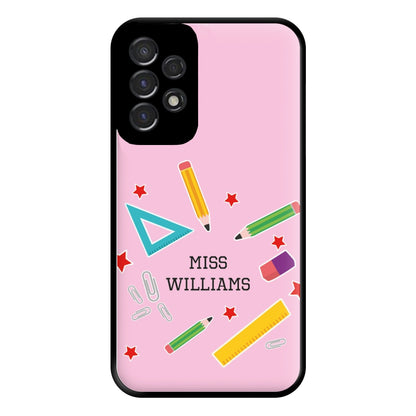 Stars And Stationery - Personalised Teachers Gift Phone Case for Galaxy A53