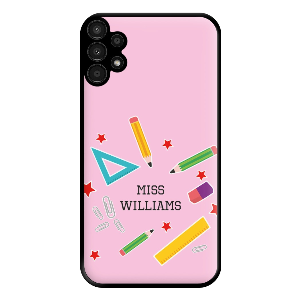 Stars And Stationery - Personalised Teachers Gift Phone Case for Galaxy A13