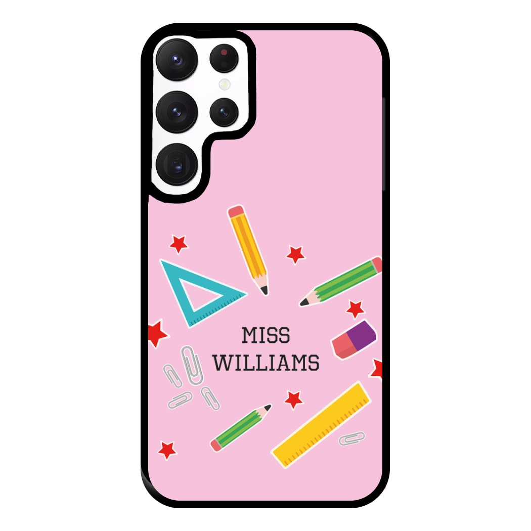 Stars And Stationery - Personalised Teachers Gift Phone Case for Galaxy S22 Ultra