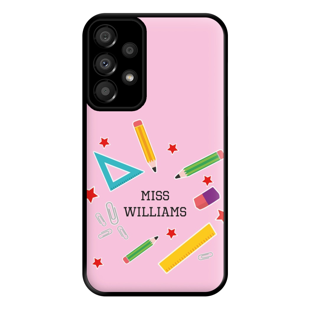 Stars And Stationery - Personalised Teachers Gift Phone Case for Galaxy A33