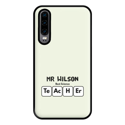 Science Teacher - Personalised Teachers Gift Phone Case for Huawei P30