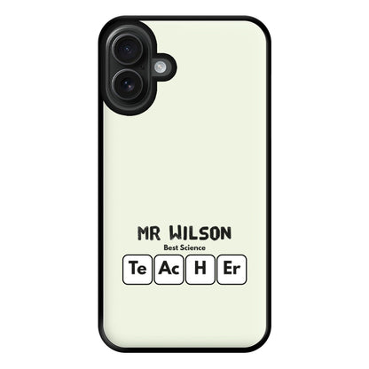 Science Teacher - Personalised Teachers Gift Phone Case for iPhone 16 Plus