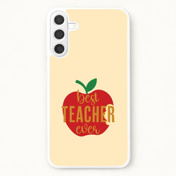 Apple Best Teacher Ever Phone Case for Galaxy A17