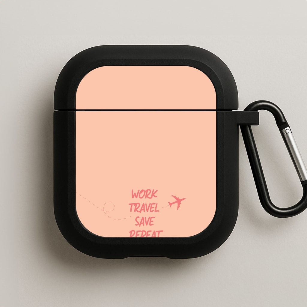Work Travel Save Repeat - Travel AirPods Case