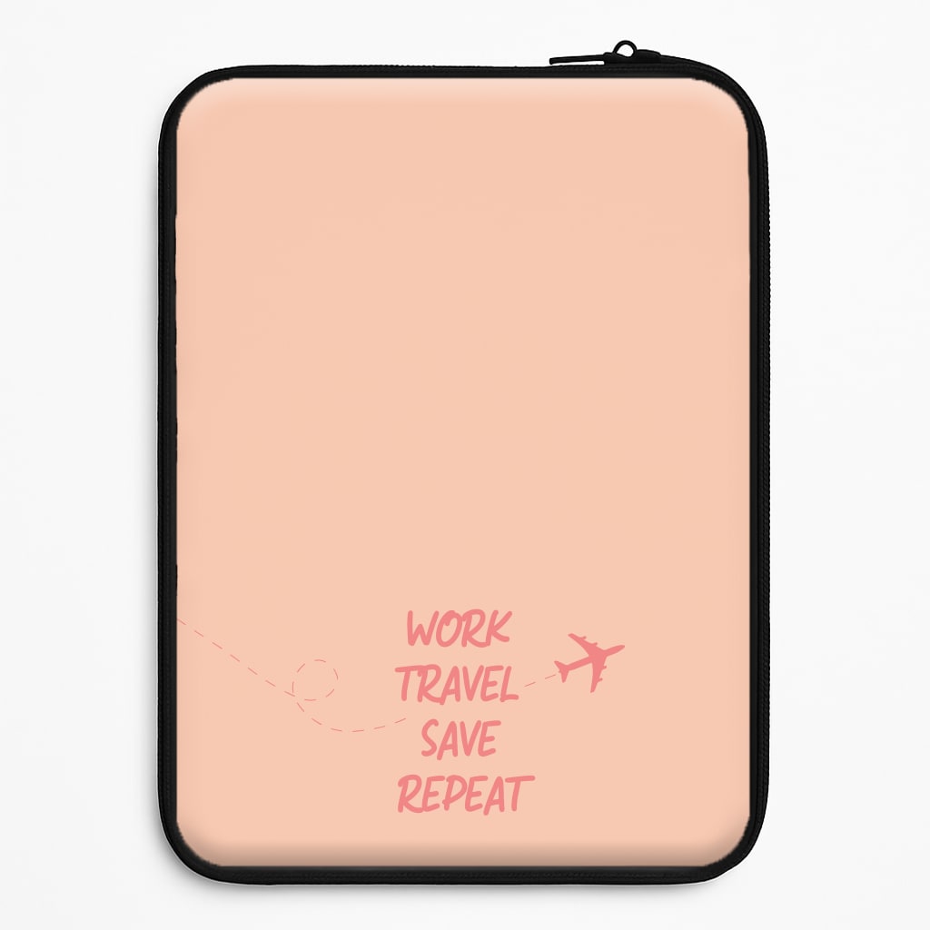 Work Travel Save Repeat - Travel Laptop Sleeve