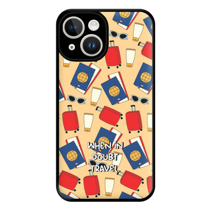 When In Doubt Travel - Travel Phone Case for iPhone 14