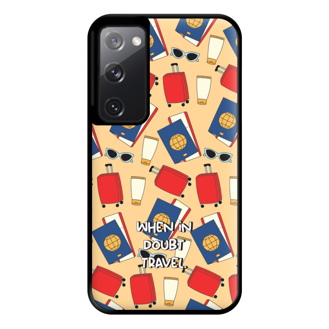 When In Doubt Travel - Travel Phone Case for Galaxy S20FE