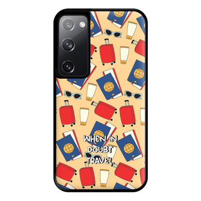 When In Doubt Travel - Travel Phone Case for Galaxy S20