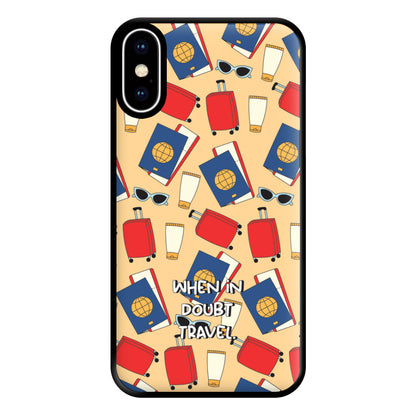 When In Doubt Travel - Travel Phone Case for iPhone XS Max