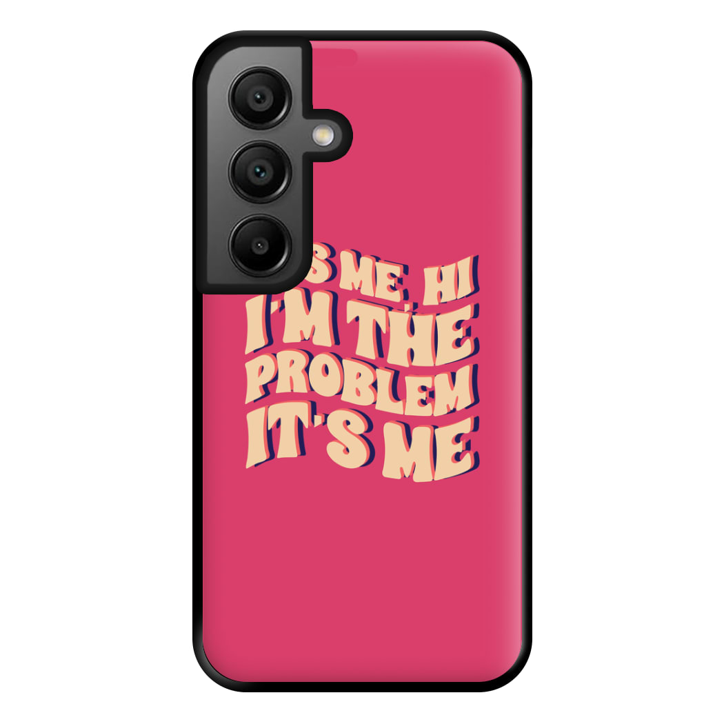 I'm The Problem It's Me - Taylor Phone Case for Google Pixel 8