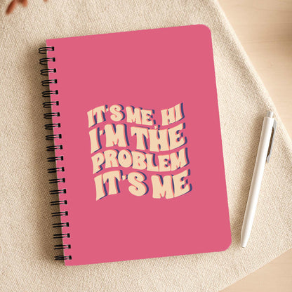 I'm The Problem It's Me - Taylor Notepad